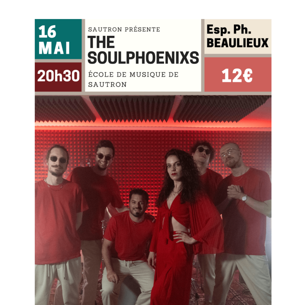 Affiche du concert The Soulphoenixs, le 16/05/2025 à 20h30 à l'espace Phelippes Beaulieux.